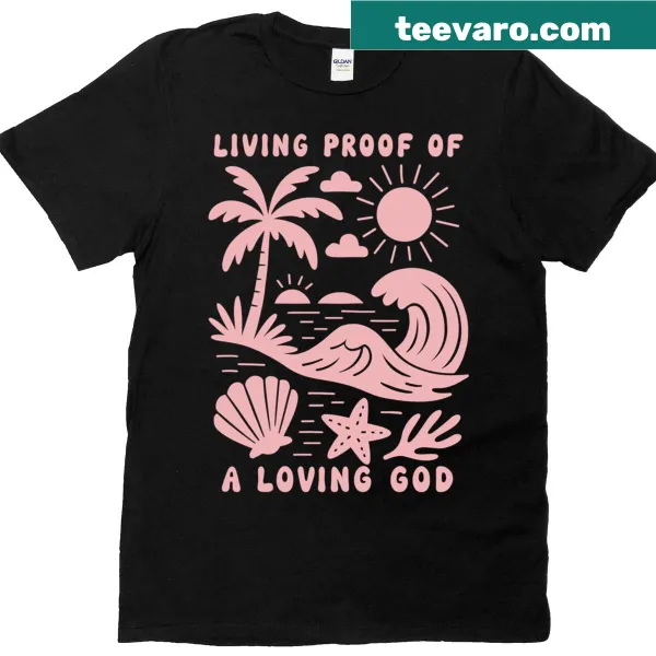 Beach wave illustration with text Living Proof Of A Loving God