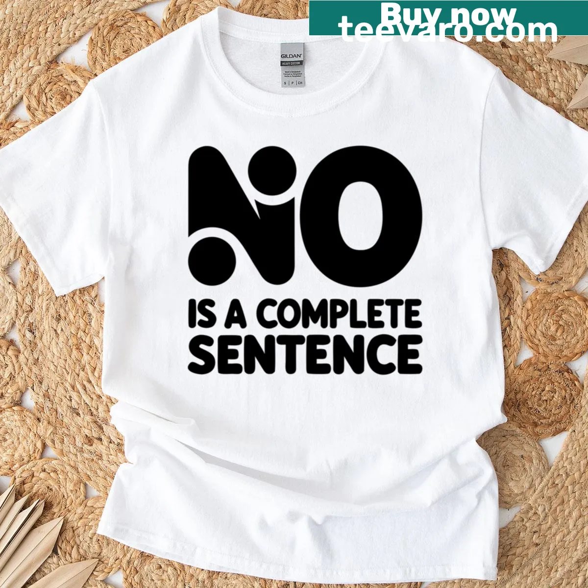 T-shirt with the empowering quote 'No Is A Complete Sentence' in bold text — on a men's t-shirt