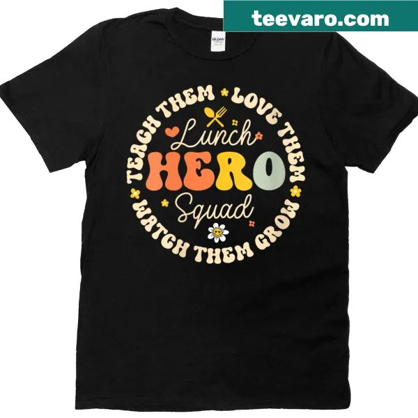 Lunch Hero Squad design on a T-shirt for cafeteria workers