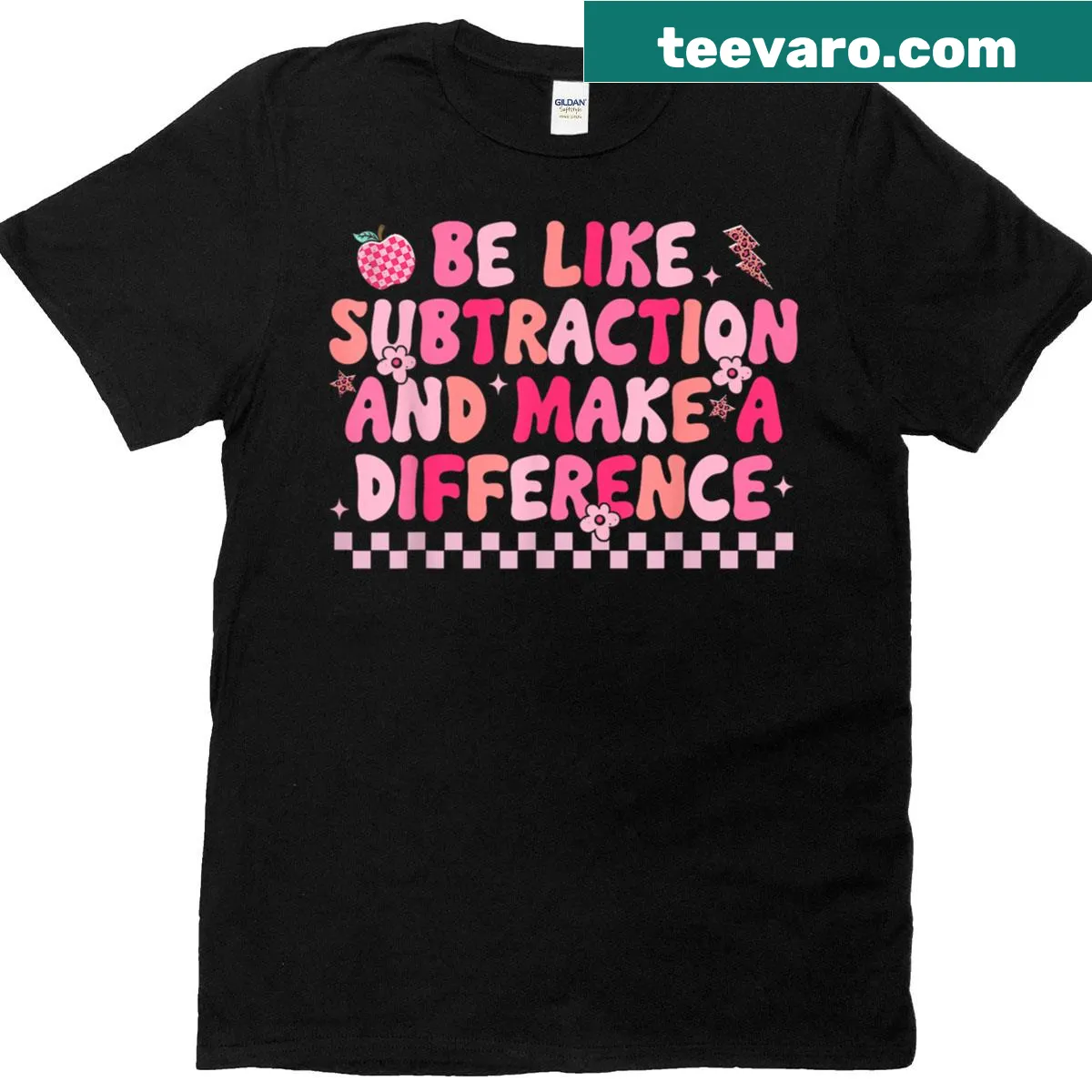 Funny teacher t-shirt with the phrase 'Be Like Subtraction And Make A Difference'. — on a men's t-shirt