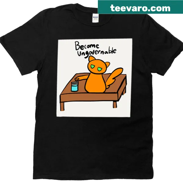 Bold typography shirt with the phrase 'Become Ungovernable' prominently displayed