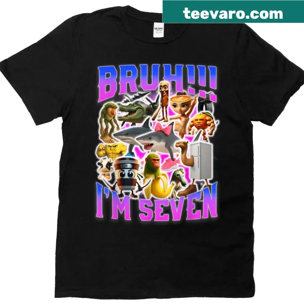 Funny Bruh Im Seven birthday T-shirt with humorous typography.