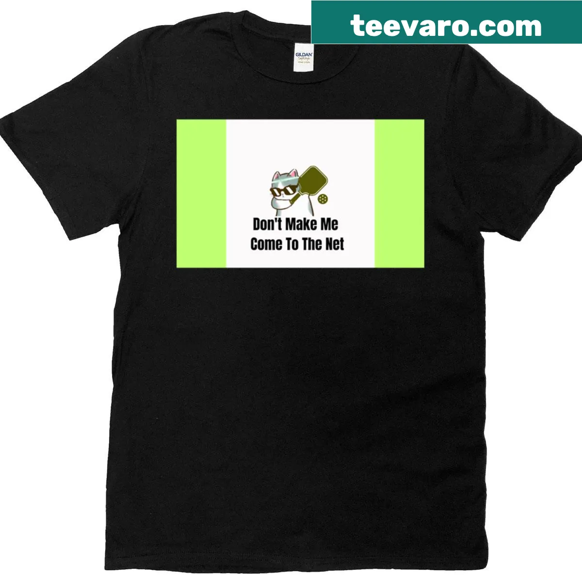 Funny pickleball shirt with the phrase Don't Make Me Come To The Net — on a men's t-shirt