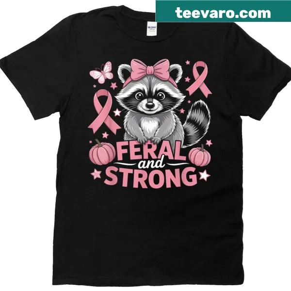 Bold 'Feral And Strong' Halloween T-shirt featuring a raccoon