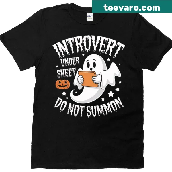 Funny t-shirt with 'Introvert Under Sheet, Do Not Summon' text