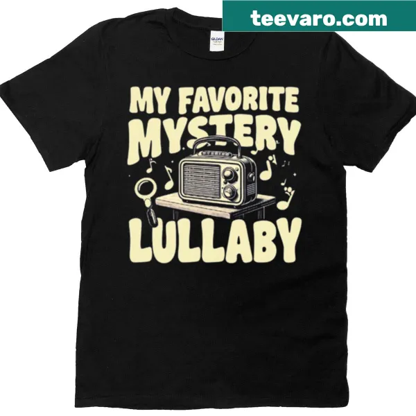 Funny T-shirt with the phrase about mysteries, appealing to true crime fans.