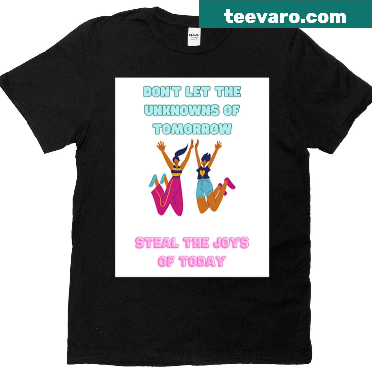 Uplifting typography t-shirt with the phrase 'The Joys Of Today' — on a men's t-shirt