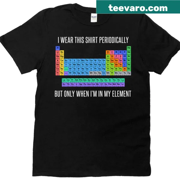 Witty chemistry-themed t-shirt with periodic table design