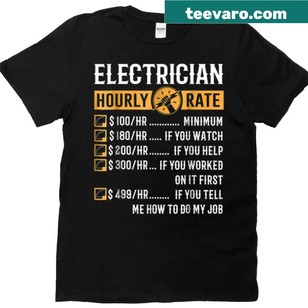Funny T-shirt for electricians with a humorous hourly rate graphic