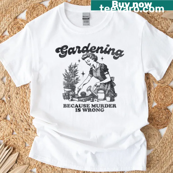 Witty gardening phrase on T-shirt
