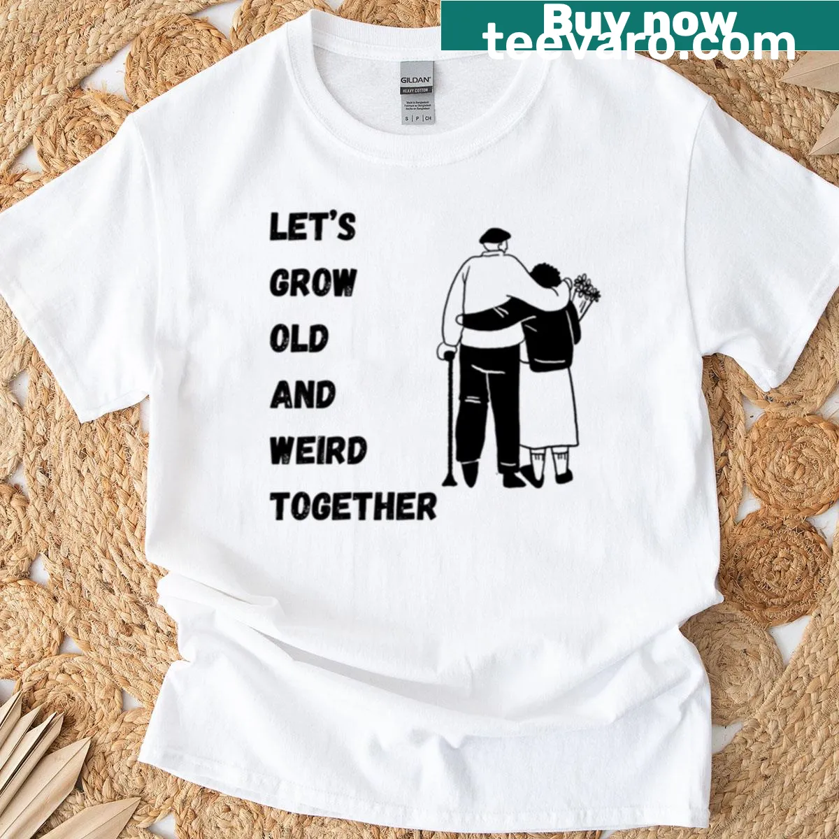 Illustrated oversized t-shirt with 'Lets Grow Old And Weird Together' text — on a men's t-shirt