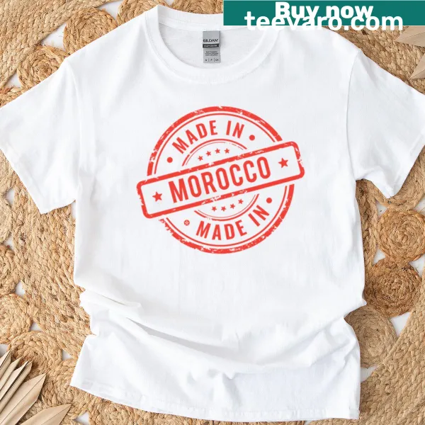 Morocco pride shirt with 'Proudly Made In Morocco' text
