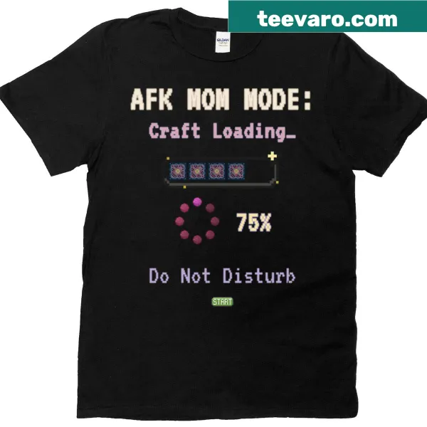 'Afk Mom Mode' crochet gamer loading graphic on T-shirt