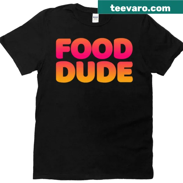 Humorous Food Dude graphic t-shirt for culinary enthusiasts