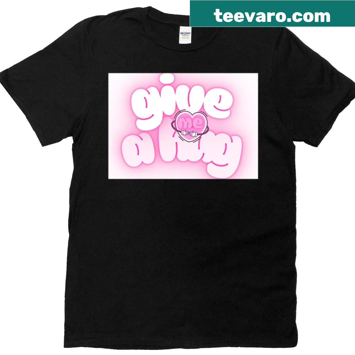T-shirt with the phrase 'Give Me A Hug' printed boldly — on a men's t-shirt