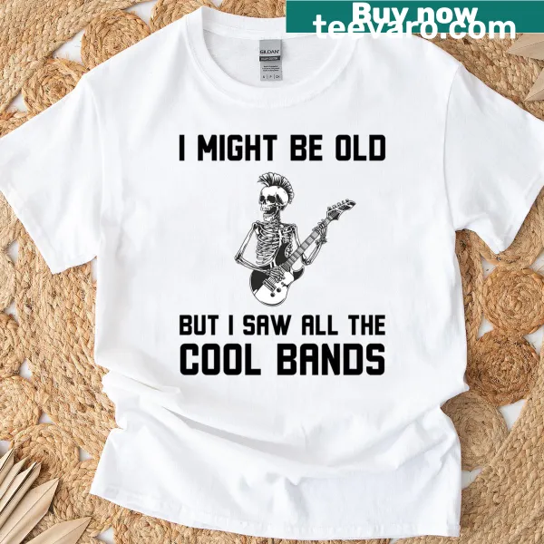Funny music T-shirt with quote about seeing cool bands