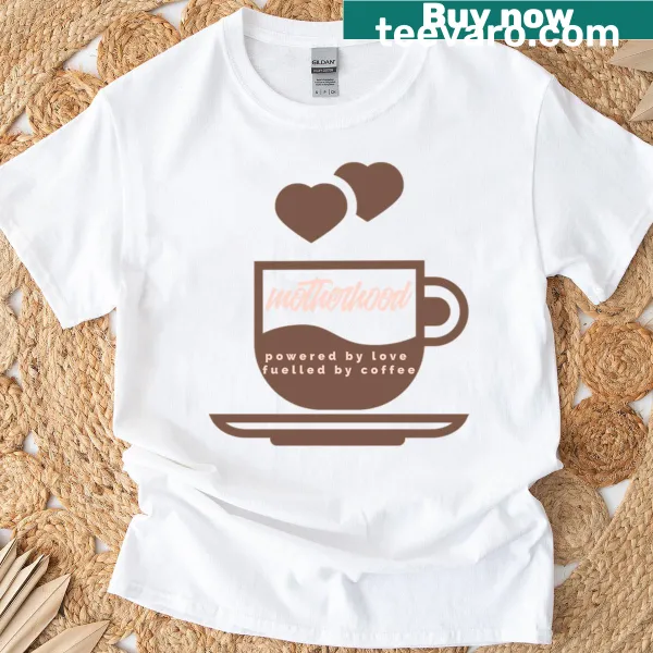 T-shirt celebrating motherhood and coffee with playful typography
