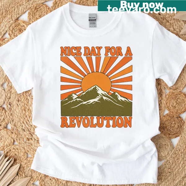 Retro graphic t-shirt with the phrase 'Nice Day For A Revolution'.