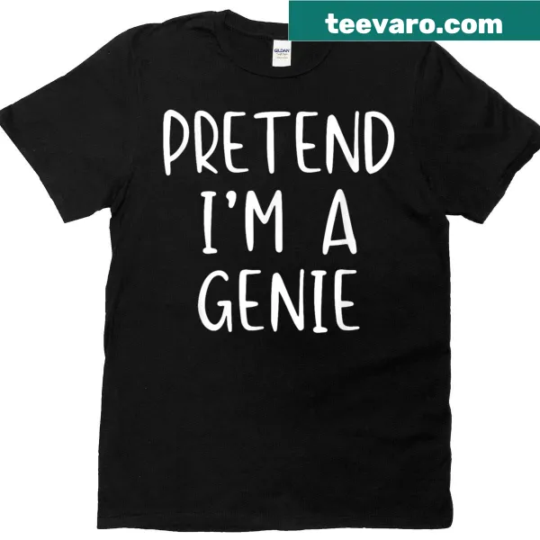 Funny Halloween T-shirt with 'Pretend I'm a Genie' text