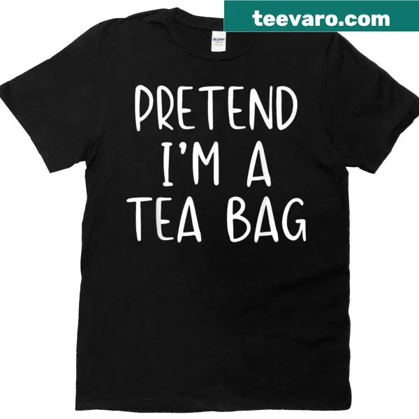 Funny Halloween shirt with 'Pretend I'm a Tea Bag' text