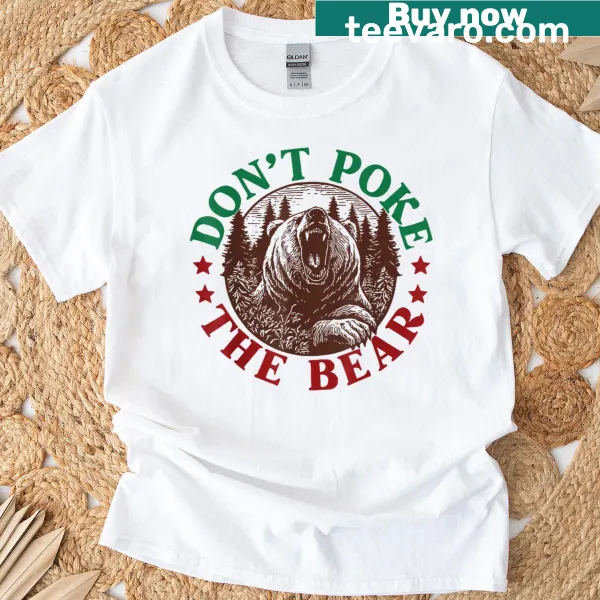 Bold retro t-shirt with 'Don't Poke The Bear' graphic