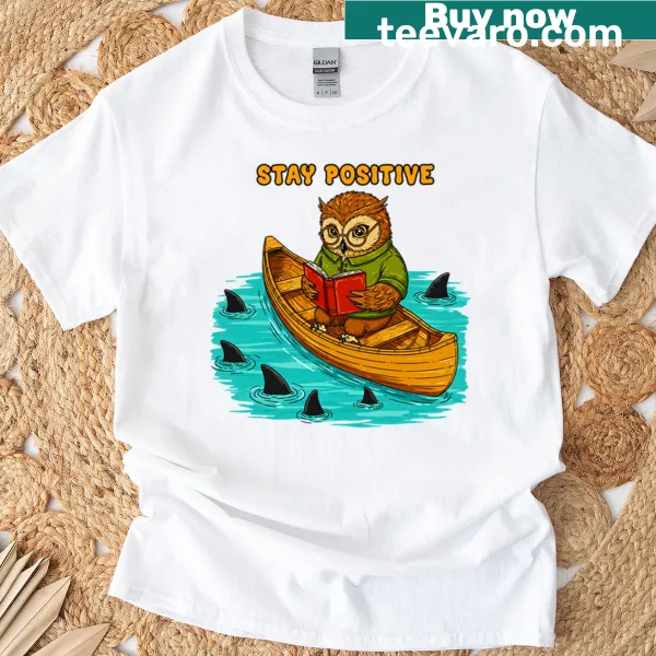 Funny owl illustration with 'Stay Positive' text