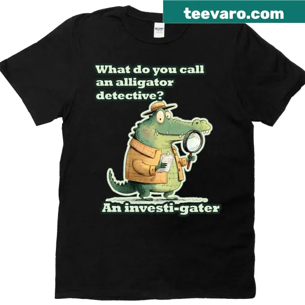 Funny alligator investigator graphic t-shirt with a pun