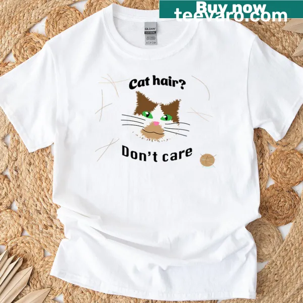 T-shirt with humorous text about cat hair