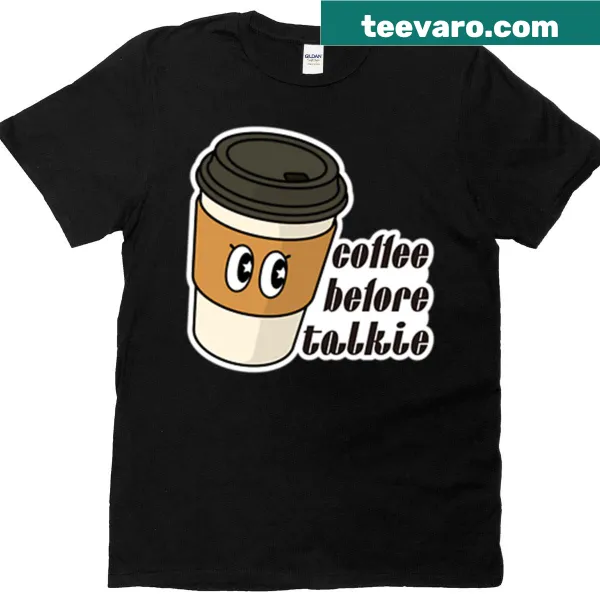 Funny coffee quote design emphasizing coffee before talking