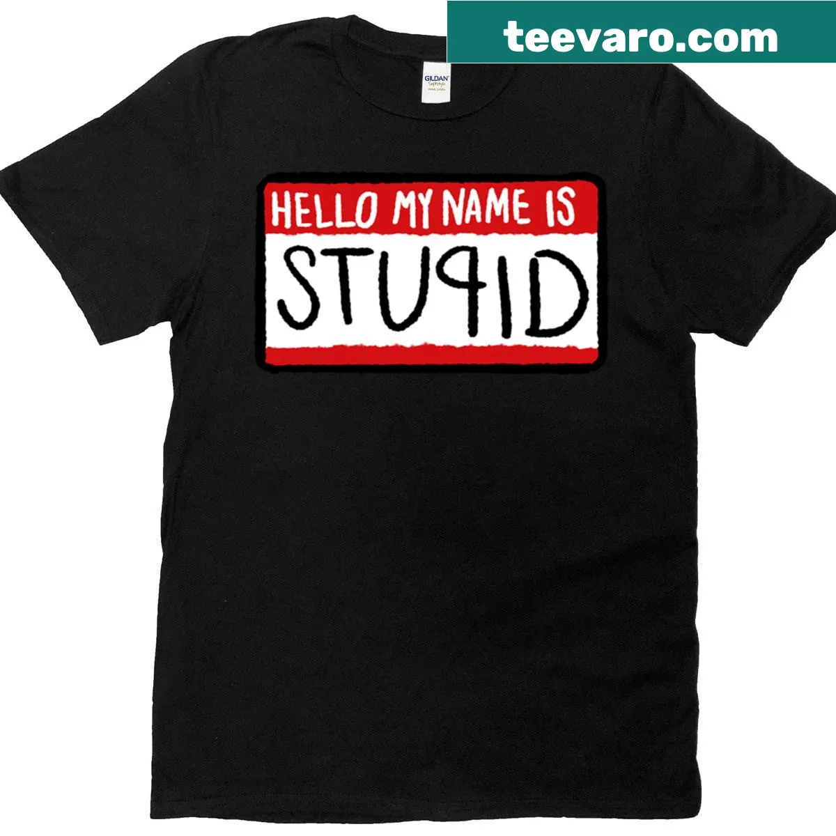 Humorous 'Hello My Name Is Stupid' text on a playful t-shirt — on a men's t-shirt