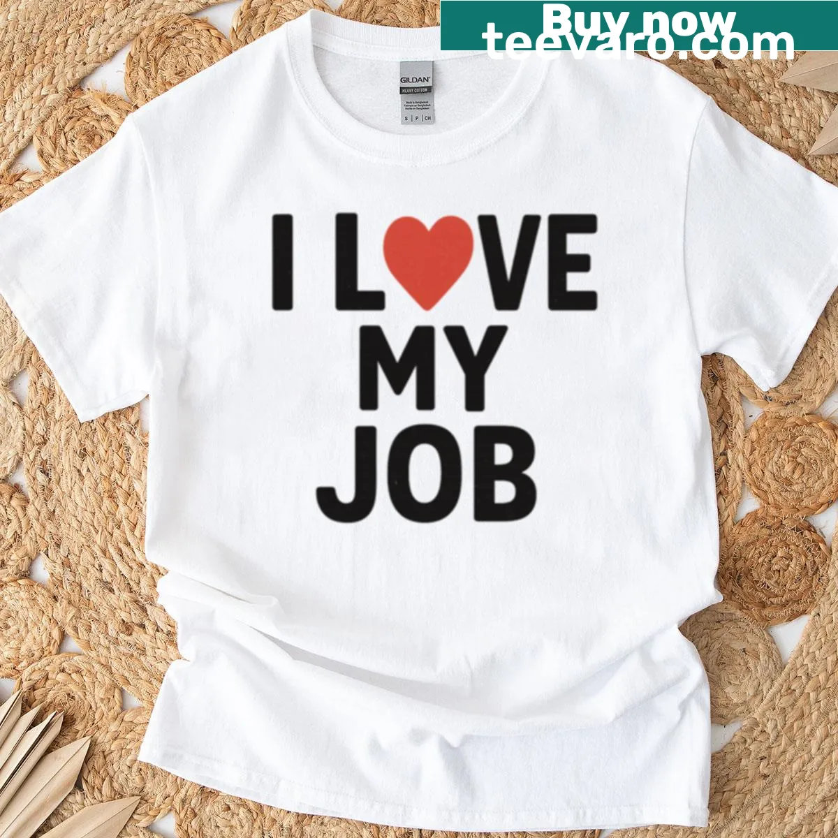 Shirt with the phrase 'I Love My Job' in bold typography — on a men's t-shirt