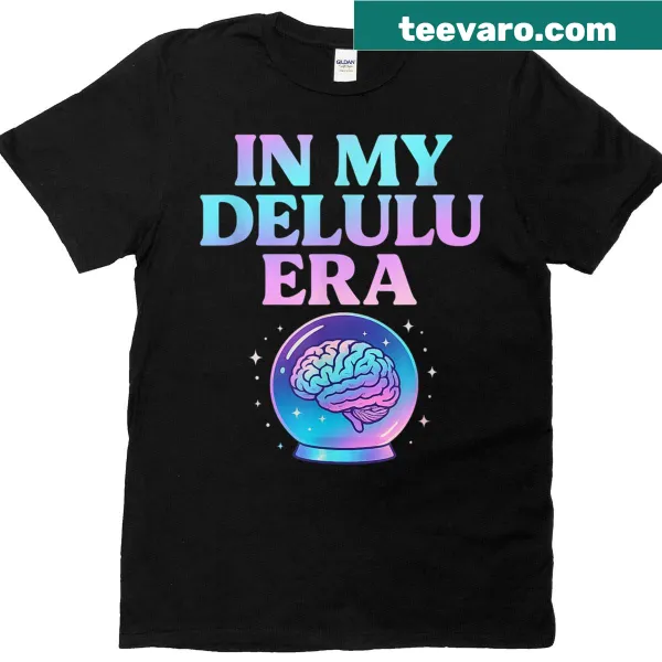 Funny aesthetic t-shirt with the phrase 'In My Delulu Era'