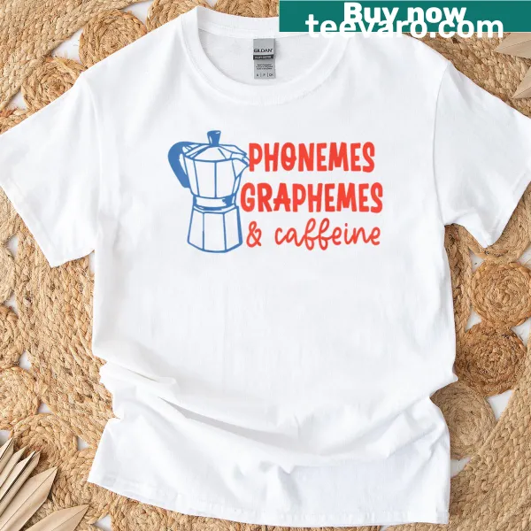 Retro coffee lover teacher t-shirt with text about phonemes and caffeine
