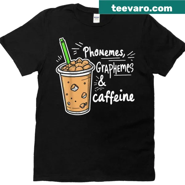 Funny reading teacher shirt with phonemes, graphemes, and coffee design
