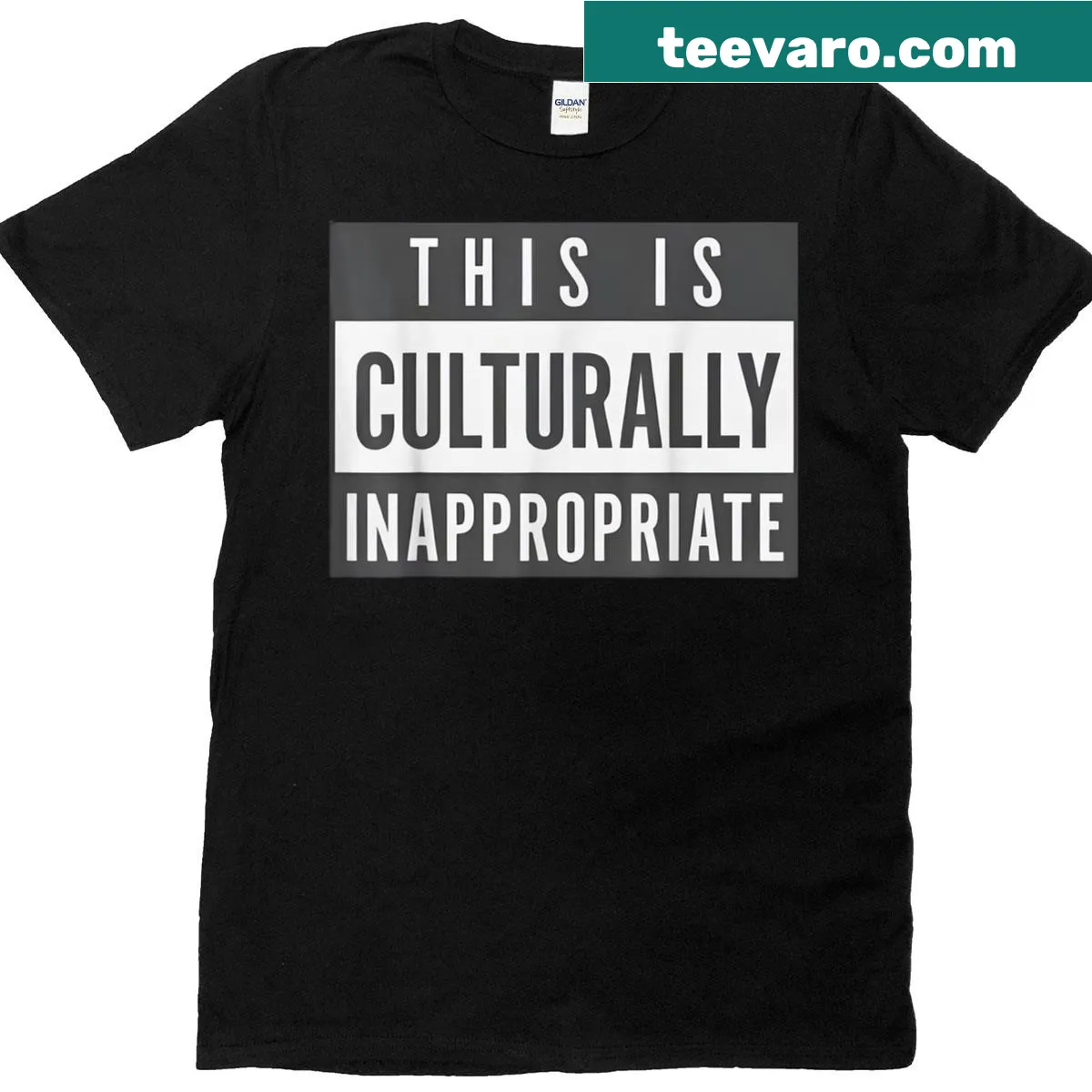 Bold saying on cultural inappropriateness in typography on a casual shirt — on a men's t-shirt
