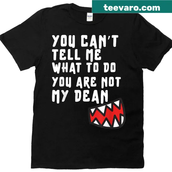 You Can't Tell Me What To Do T-shirt with edgy text