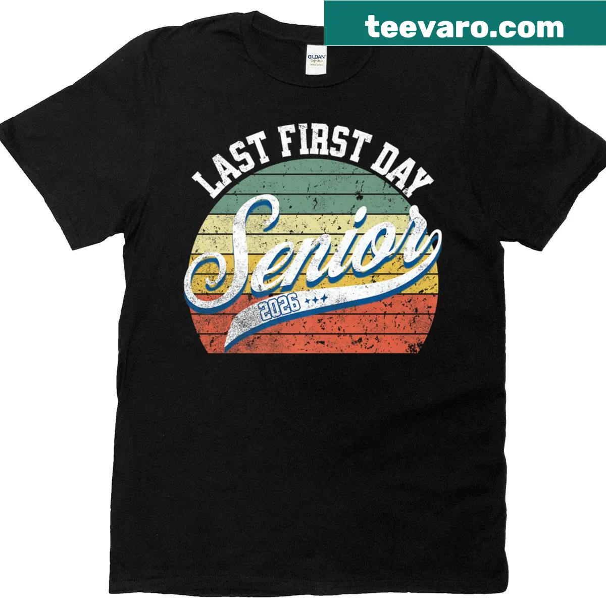 Senior 2026 back to school t-shirt with 'My Last First Day' text — on a men's t-shirt