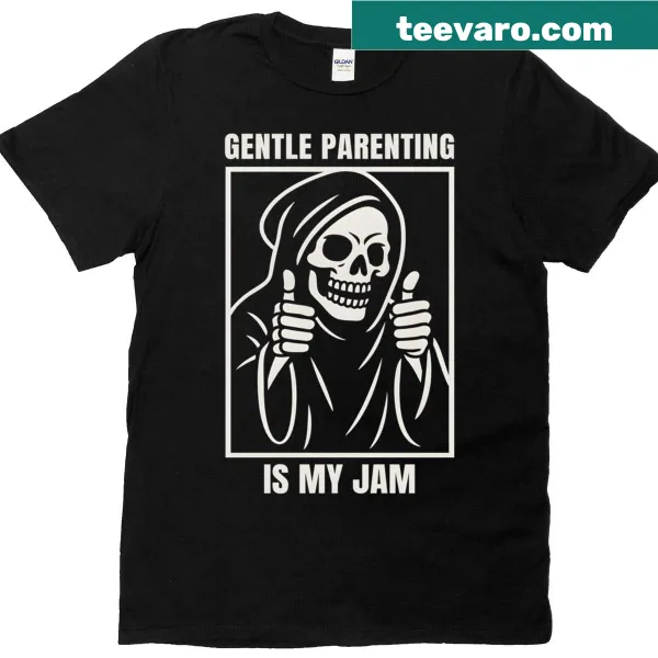 Skeleton illustration with text 'Gentle Parenting Is My Jam' on T-shirt
