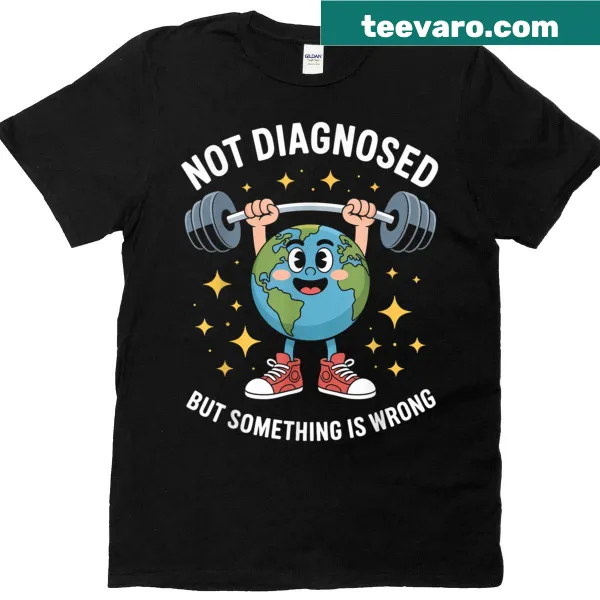Humorous t-shirt with a funny mental health saying
