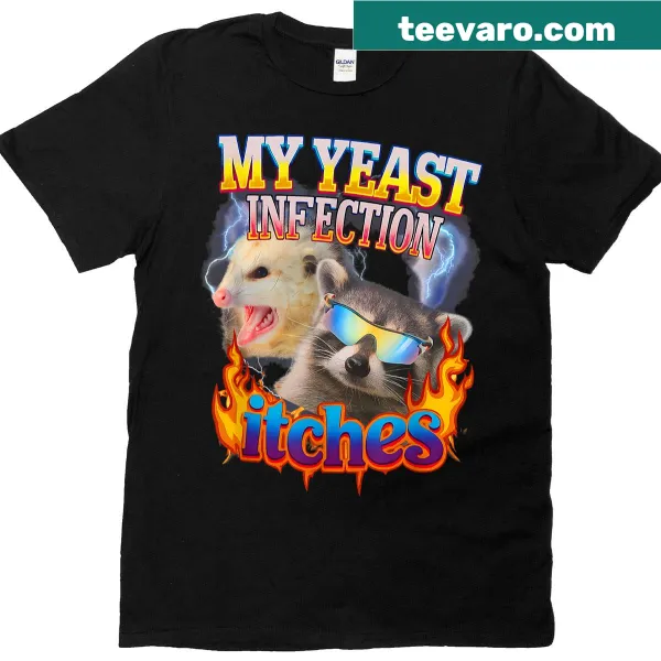 Funny t-shirt with humorous saying about yeast infection