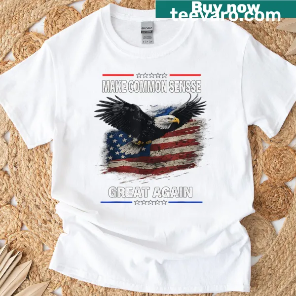 Vintage-style T-shirt with the phrase 'Make Common Sense Great Again' and USA flag eagle graphic.