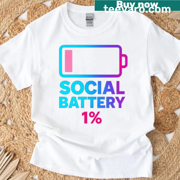 Funny introvert quote graphic T-shirt about social battery levels