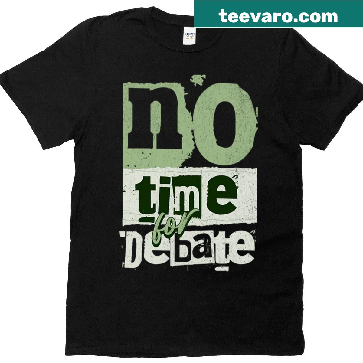 Bold graphic tee with 'No Time For Debate' in grunge typography — on a men's t-shirt