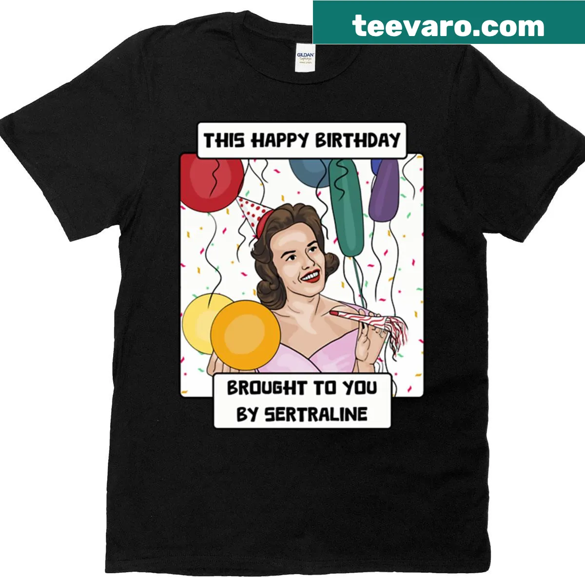 Funny typography design on an Antidepressant Birthday t-shirt — on a men's t-shirt