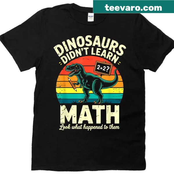 Funny teacher T-shirt with a joke about dinosaurs and math