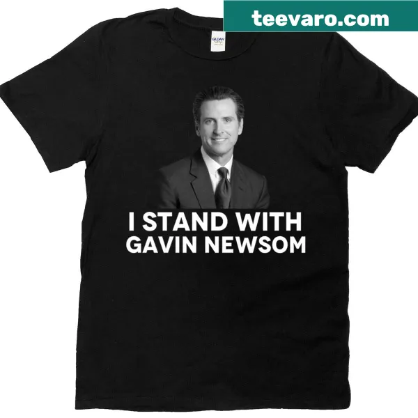 Supportive statement shirt for Gavin Newsom