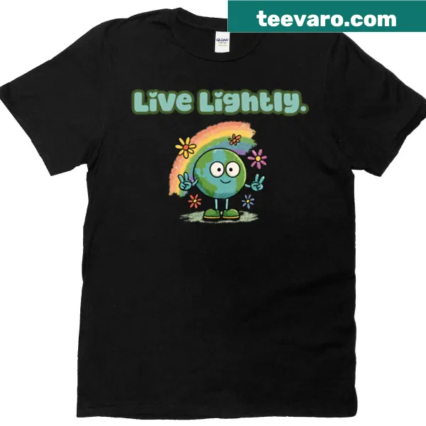 Minimalist quote t-shirt with 'Live Lightly On The Earth' text