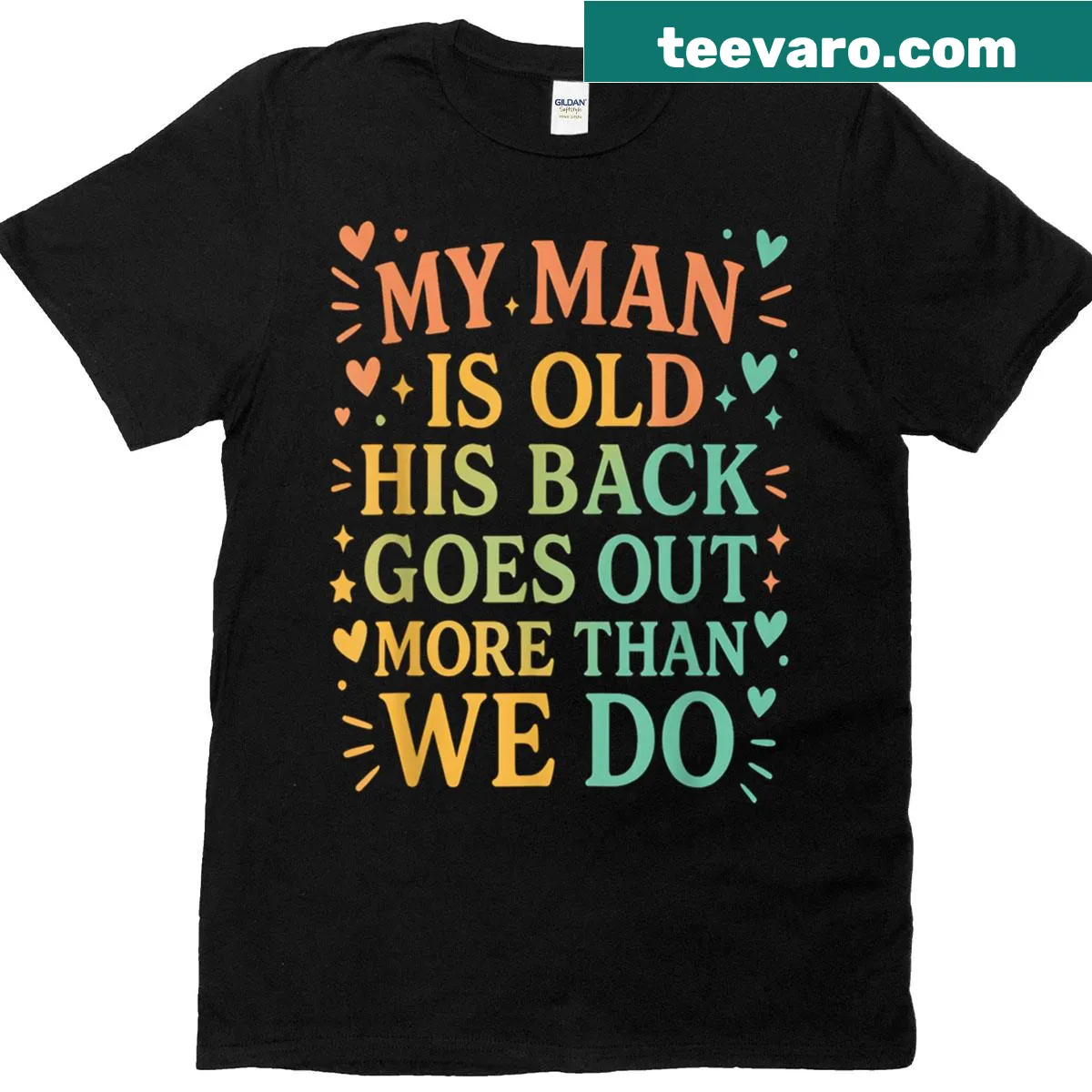 Funny couple shirt about aging and relationship humor — on a men's t-shirt