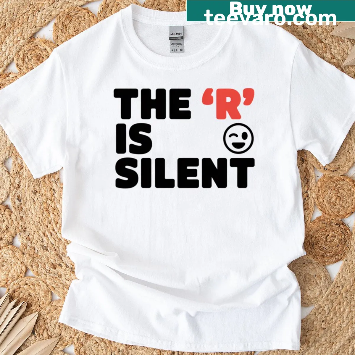 Sarcastic text design reading 'The R Is Silent' in bold typography — on a men's t-shirt