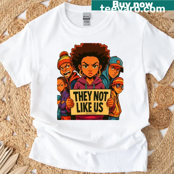 They Not Like Us shirt with bold typography design